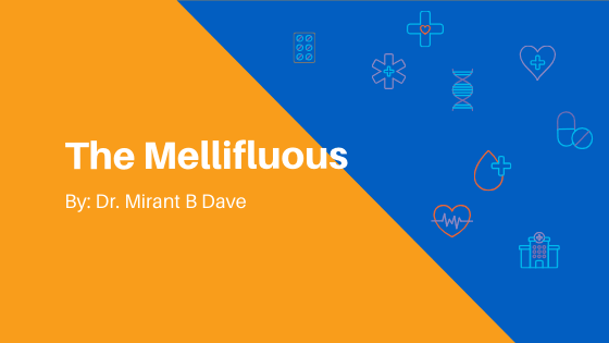The Mellifluous