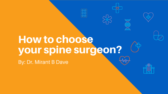 How to choose your spine surgeon?